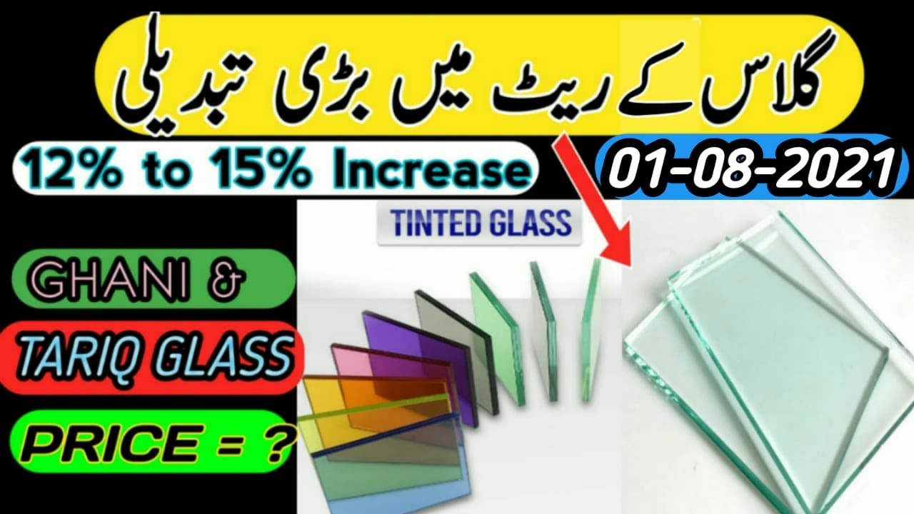 Latest Glass Rate 2021 (August), Door's Window Glass Rate, Ghani Glass