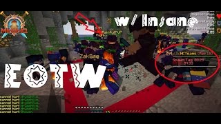 [HCT] EOTW w/ Insane! (CRAZY FIGHTS)