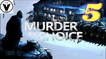 Murder by Choice Gameplay/Walkthough Part 5