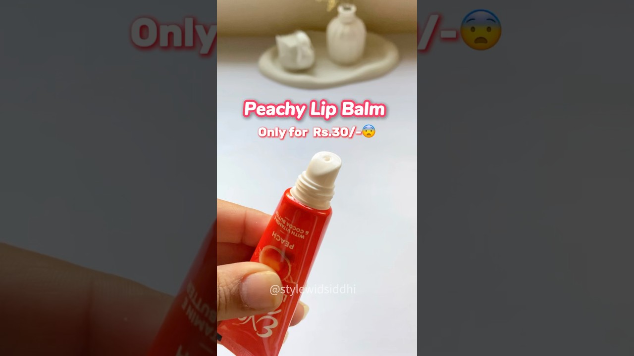 😨Only Rs.30/- || The Most Perfect Eva Lip Balm in Peach🍑 || 