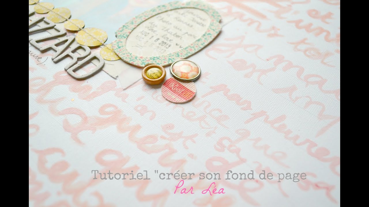 Tutoriel Scrapbooking Creer Son Fond De Page Page Blizzard Youtube