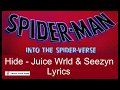 Ost. Spider-Man: Into the Spider-Verse | Hide - Juice Wrld, Seezyn (Lyrics) | Sountrack Lirik Lagu