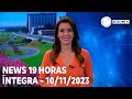 News 19 Horas - 10/11/2023