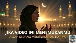 Astaghfirullah-BIARKAN SHOLAWAT INI MENENANGKANMU