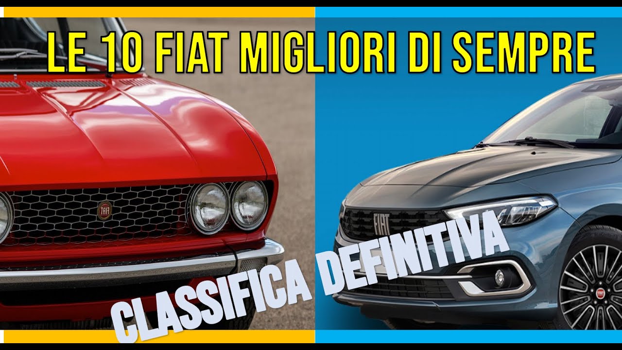 🚗 Le 10 FIAT migliori di sempre (meno una) - La Classifica Definitiva 🏆