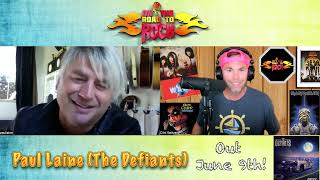 On the Road to Rock W/ Paul Laine (The Defiants)