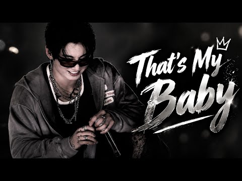 [FMV] JEON JUNGKOOK - THAT'S MY BABY || FMV VIDEO