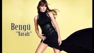 Bengü - Yaralı
