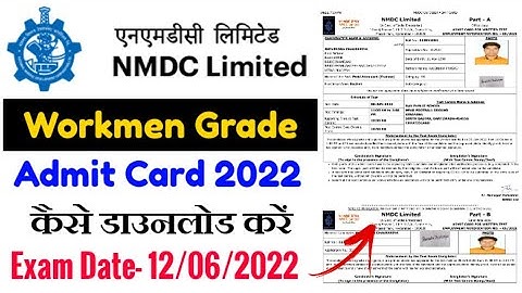 NMDC Workmen Admit Card 2022 | NMDC Exam Date 2022 | NMDC Admit Card 2022 | NMDC Workmen Exam Date