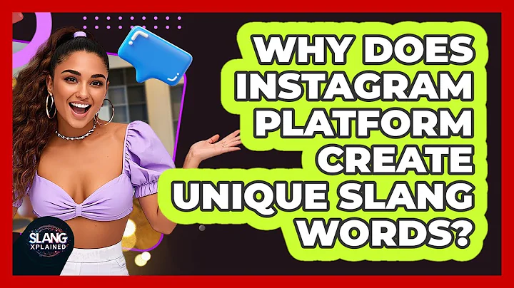 Why Does Instagram Platform Create Unique Slang Words? - SlangXplained
