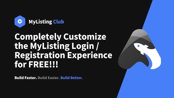 MyListing Tutorial - Completely Customize the MyListing Login / Registration Experience for FREE!!!