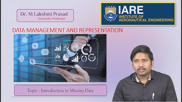 Introduction to Missing Data by Dr. M Lakshmi Prasad