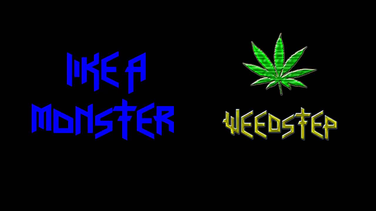 Weedstep - Like a Monster / DUBSTEP