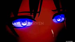 Havent I Given Enough - Scaramouche Edit