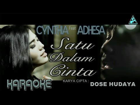 Cynthia ft Adhesa Satu Dalam Cinta [Official Karaoke]