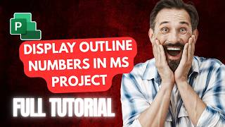 aHow to Display Outline Numbers in Microsoft Project [2026 Full Guide]