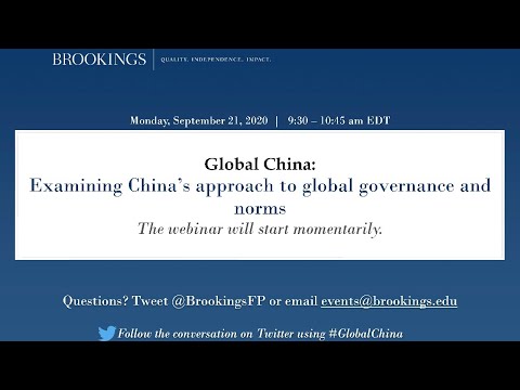 Global China: Examining China’s approach to global governance and norms - Global China: Examining China’s approach to global governance and norms