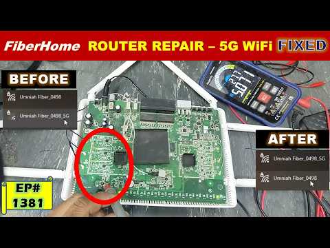 {1381} FiberHome Wireless Router Repair | 5G WiFi Band No Signal Fixed ...
