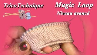 Magic Loop : niveau avancé