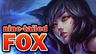 The Nine-Tailed Fox (Ahri Lore)