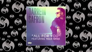 Video thumbnail of "Darrein Safron - All For You (Feat. Tech N9ne)"