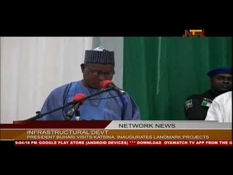 BUHARI INAUGURATES KATSINA LANDMARK PROJECTS