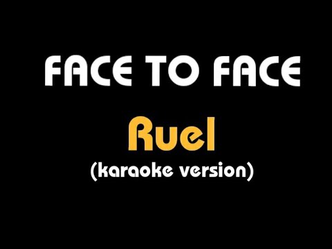 (Karaoke) FACE TO FACE || Ruel, lyrics - YouTube