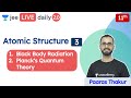 JEE: Atomic Structure L3 | Black Body Radiation | Unacademy JEE | JEE Chemistry | Paaras Sir