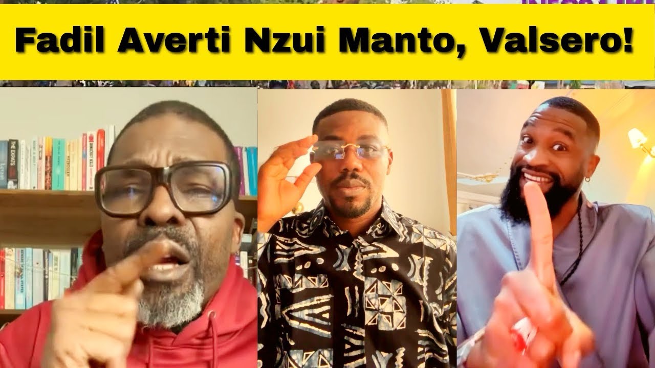 Fadil le Sorcier met en Garde Nzui Manto et Valsero le Recadre !