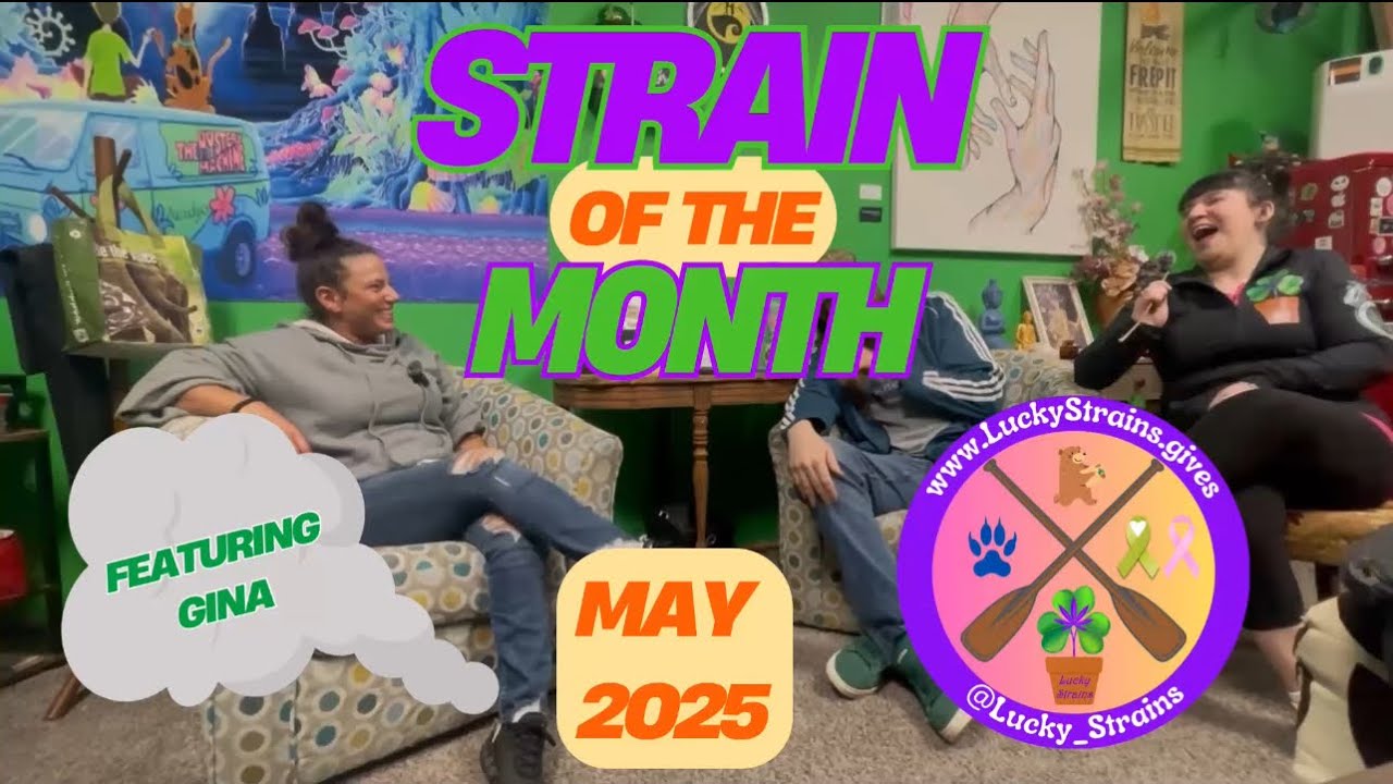 May-Strain of the Month-Girl Scout Cookies-Feat.Gina