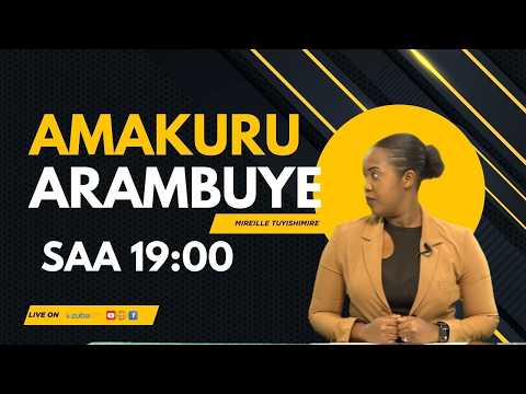 🔴LIVE: AMAKURU ARAMBUYE Tariki 07.07.2026