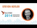 Steven Kotler, Flow Genome Project – Activate Your Flow State - 2014 Bulletproof Conference