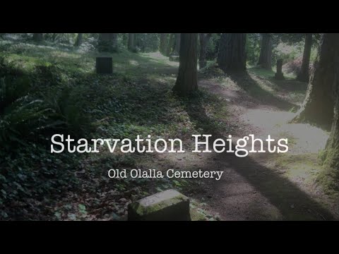 Starvation Heights and the Old Olalla Cemetery