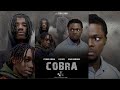 COBRA - SHORT FILM (BASED ON TRUE EVENTS) 2020 by D'Tonio Lebrian