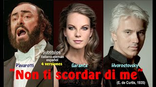 Canción napolitana 'Non ti scordar di me' (De Curtis), PavarottiGarančaHvorostovskyWunderlich HD