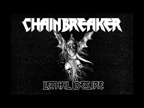 CHAINBREAKER “Attomica”