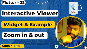 InteractiveViewer Zoom Images  Deepdive in Flutter Urdu/Hindi || Jawad Aslam