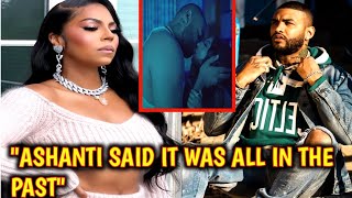 ASHANTI warns Joyner Lucas tostop SPREADING  news of him wantingher back because he knows why I left