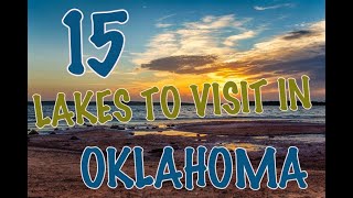 Full Top 15  Lakes To Visit In Oklahoma Update