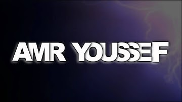 Amr Youssef - Singer & Composer - New Intro [ HD ]