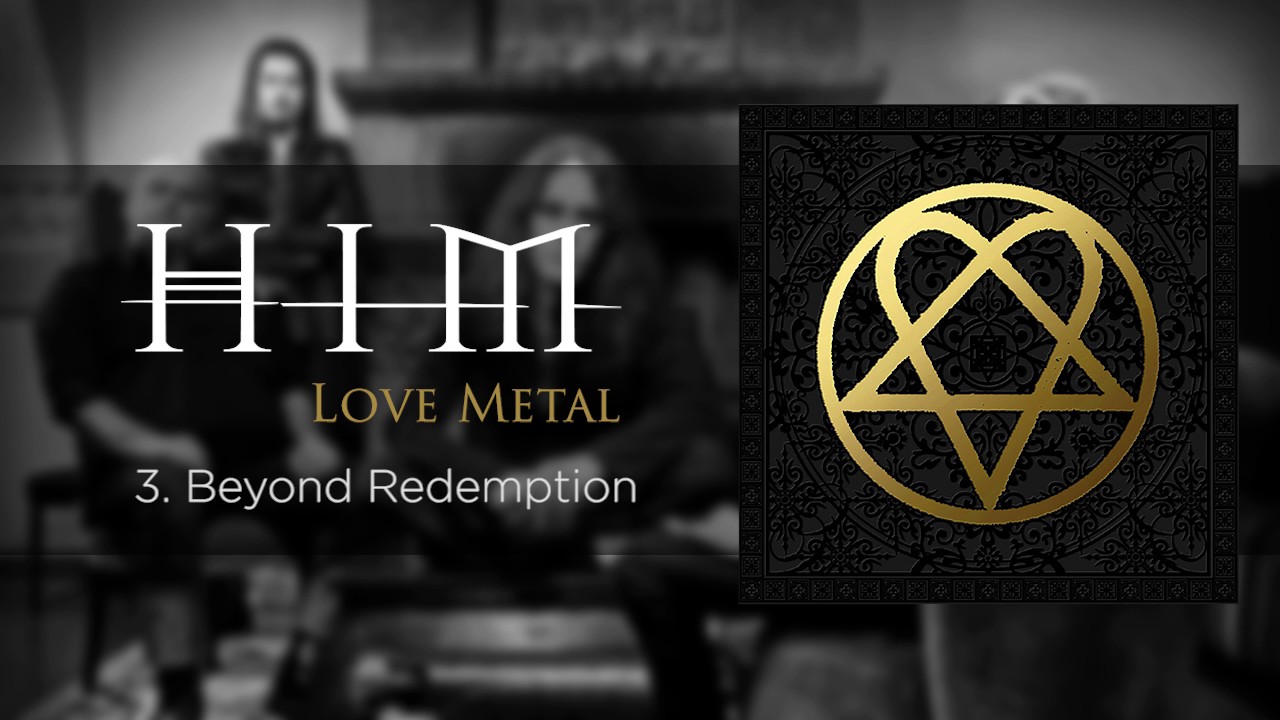 Лов метал. Him Beyond Redemption. Love Metal. Him Love Metal. Love Metal him обложка.