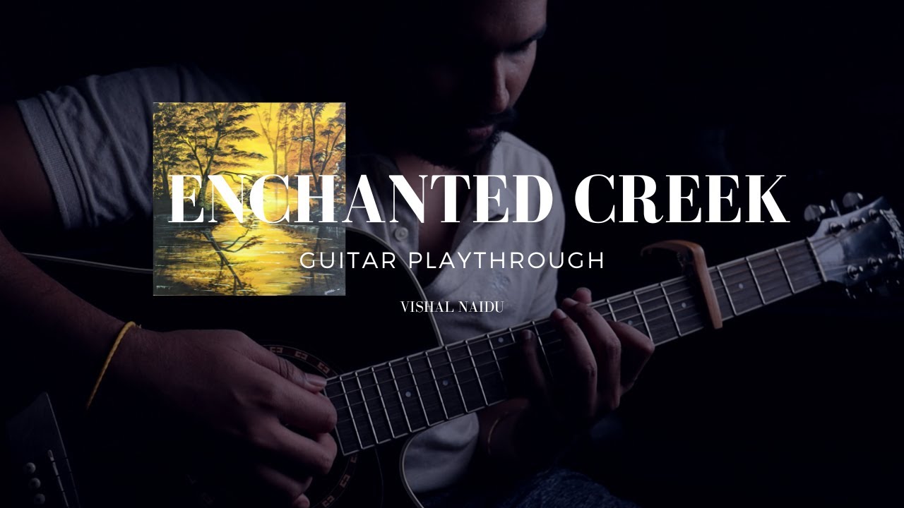 Guarda Vishal Naidu - Enchanted Creek | Guitar Playthrough | Neofolk/Darkfolk su YouTube Guarda Vishal Naidu - Enchanted Creek | Guitar Playthrough | Neofolk/Darkfolk su YouTube