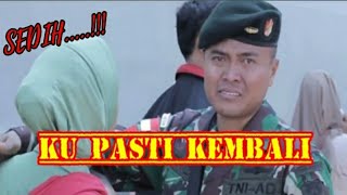 penuh haru-Pergi Demi tugas pulang demi cinta -Anto Cepi