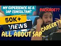 My experience as a sap consultant  all about sap  is sap is good for you  sap  what is sap