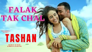 Falak tak chal lyrical ||Akshay Kumar ||Kareena Kapoor || Saif Ali Khan||
