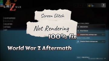 How to fix World War Z Aftermath Screen Glitching | Not rendering | Flickering | Fixed by VULKAN API