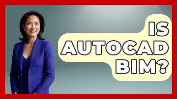 Is AutoCAD BIM? - Civil Engineering Explained