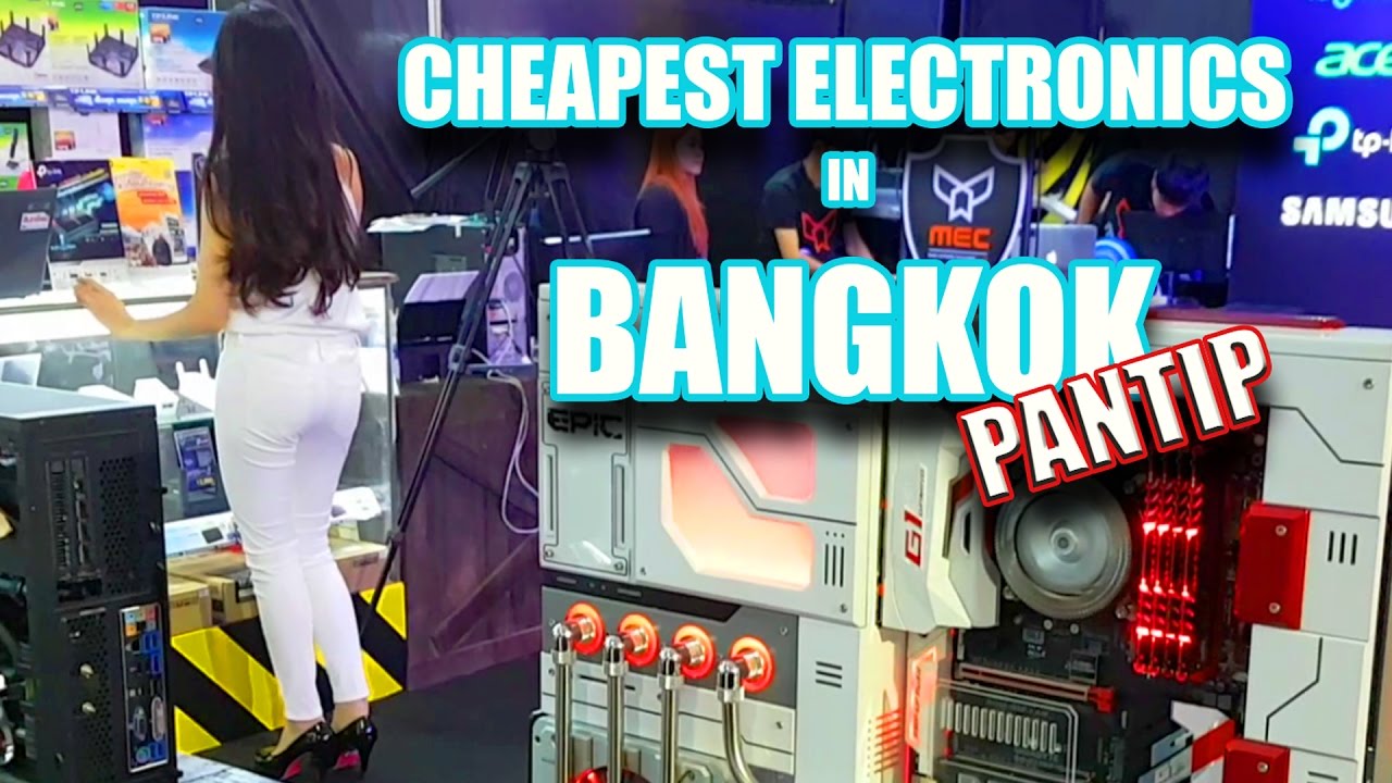 CHEAPEST ELECTRONICS IN BANGKOK | Pantip Plaza - YouTube