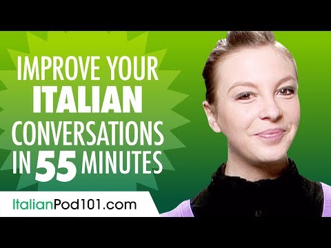 learn-italian-in-55-minutes---improve-your-italian-conversation-skills