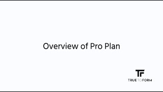 TrueToForm Dashboard - Overview of Pro Plan